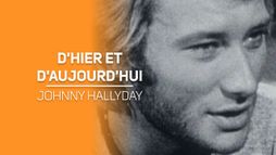 D'hier et d'aujourd'hui - Johnny HALLYDAY du 11-08-1969