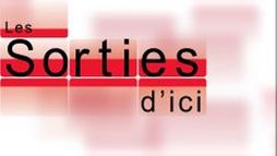 Les sorties d'ici