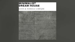 Katia et Marielle Labèque - Minimalist Dream House