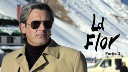 La flor : partie 3