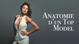 Anatomie d’un Top Model
