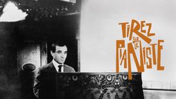 Tirez sur le pianiste