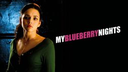 My Blueberry Nights