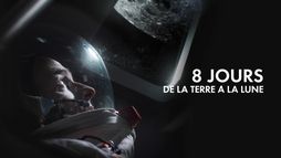8 jours de la Terre à la Lune