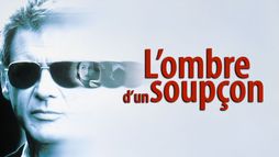 L'ombre d'un soupçon