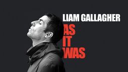 Liam Gallagher : As It Was