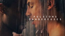 Pulsions dangereuses