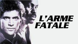 L'arme fatale