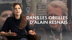 Dans les oreilles d'Alain Resnais