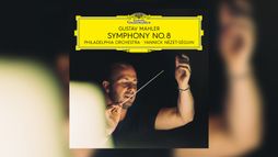 Yannick Nézet-Seguin - Mahler : Symphonie no. 8