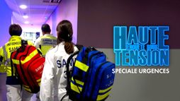Enquête sous haute tension spéciale urgences