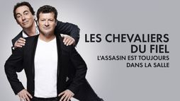 Les Chevaliers du fiel, l'assassin est toujours dans la salle