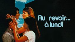 Au revoir... à lundi