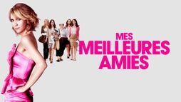 Mes meilleures amies
