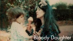 Bloody Daughter, Martha Argerich sous le regard de sa fille