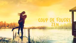 Coup de foudre zen