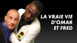 La vraie vie d'Omar et Fred