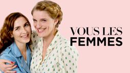 Vous les femmes
