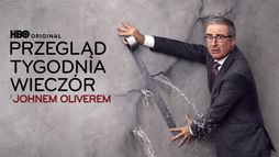 Przegląd tygodnia: Wieczór z Johnem Oliverem