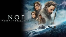 Noe: Wybrany przez Boga