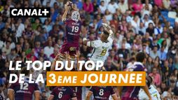 Le top du TOP 14 - 3ème journée