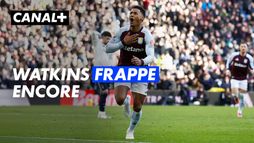 Ollie Watkins lance Aston Villa sur les rails de la victoire face à Nottingham Forest