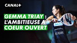 Au plus près de Gemma Triay, l’ambition d’une numéro un