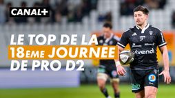 LES MEILLEURS MOMENTS DE LA 18ÈME JOURNÉE DE PRO D2