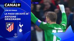 Le passe décisive de Antoine Griezmann contre Tottenham Hotspur (55')