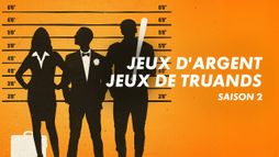 Jeux d'argent, jeux de truands