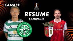 Le résumé de Celtic / Sporting Braga