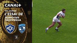 L'essai de Donovan Taofifenua contre Castres