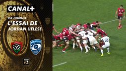 L'essai de Jordan Uelese contre Toulon