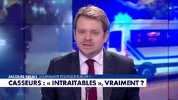 L'édito de Jacques Serais : «Casseurs : "intraitables", vraiment ?»