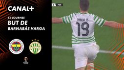 Le but de Barnabás Varga contre Fenerbahce (66')