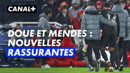 PSG : Les nouvelles sont rassurantes pour Désiré Doué et Nuno Mendes, blessés contre Liverpool