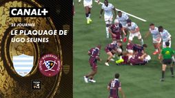 Le plaquage offensif de Ugo Seunes contre Bordeaux-Bègles