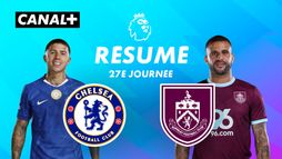 Le résumé de Chelsea / Burnley