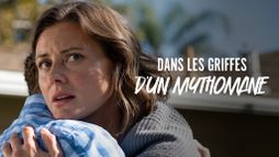 Dans les griffes d'un mythomane