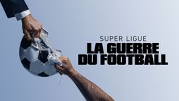Super Ligue : la guerre du football