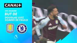 Le but de Douglas Luiz Soares de Paulo contre Chelsea (2')