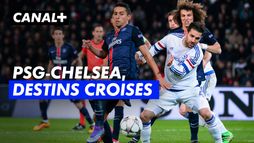 PSG - Chelsea : Deux clubs et tellement de similitudes