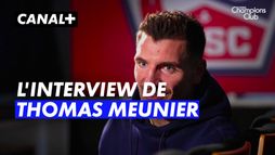 L'interview de Thomas Meunier avant Lille / Dortmund - Ligue des Champions 2024-25