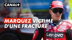 MOTOGP : Victime d'une fracture, Marc Marquez manquera le Grand Prix de Catalogne
