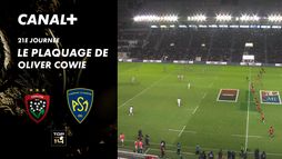 Le plaquage offensif de Oliver Cowie contre Clermont
