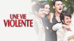 Une vie violente