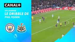 Le dribble de Phil Foden contre Newcastle (91')