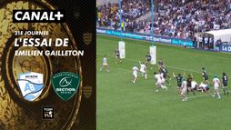 L'essai de Emilien Gailleton contre Bayonne