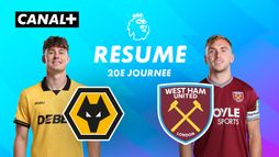 Le résumé de Wolverhampton / West Ham