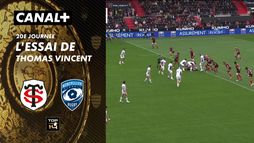 L'essai de Thomas Vincent contre Toulouse